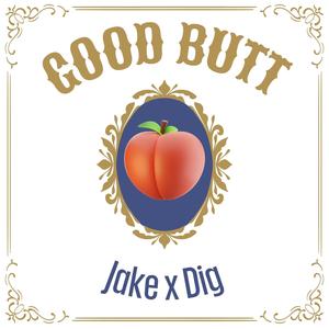 Good Butt (Explicit)