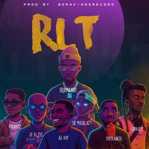 RLT (feat. JC bless, AJ boy, John GODBODY, Popebanger, SK masalati & Ericmanny)
