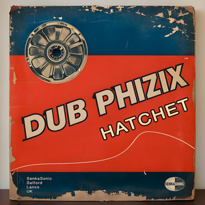 Dub Phizix - Hatchet