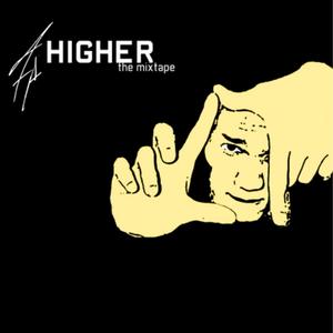 Higher the Mixtape (Explicit)