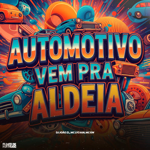 Automotivo Vem Pra Aldeia (Explicit)