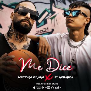 Me Dice (feat. El Monarca) (Explicit)