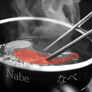 Nabe なべ (Promo Version)