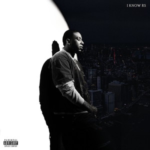 I Know RS (Explicit)