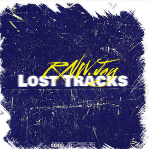 Lost Tracks (Explicit)