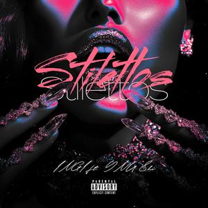 Stilettos (feat. YNU Shi) (Explicit)