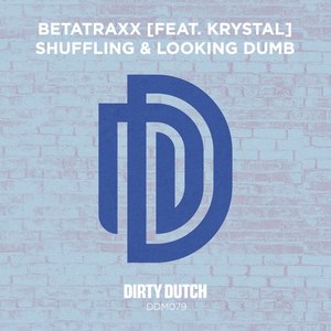 Shuffling and Looking Dumb