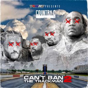 Can't Ban The Trackman 2 (Explicit)