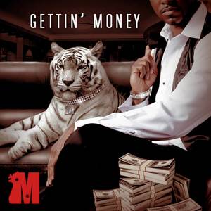 Gettin' Money (Explicit)