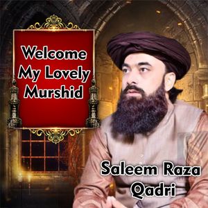 Welcome My Lovely Murshid