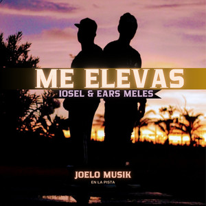 Iosel - Me Elevas