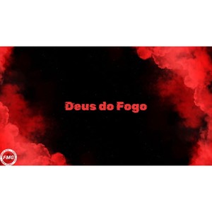 Deus do fogo (Explicit)