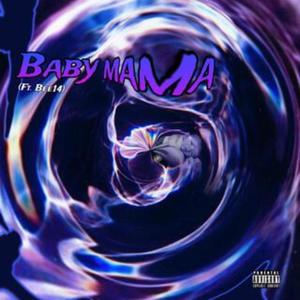 Baby Mama (Explicit)