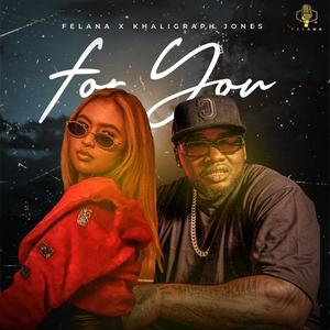 For You (feat. Khaligraph Jones) (Explicit)