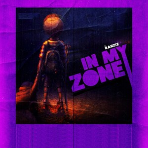 In My Zone (Explicit)