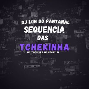 Sequencia Das Tchekinha (Explicit)