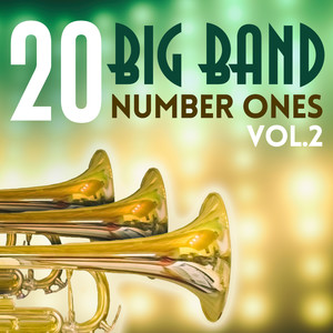 20 Big Band Number Ones Vol.3