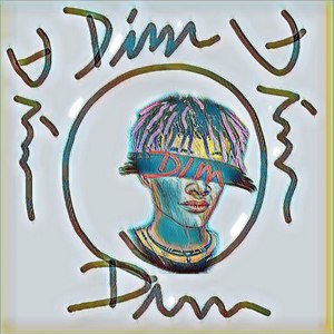 Dim