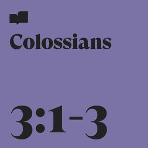 Colossians 3:1-3 (feat. Kristi Hepp)