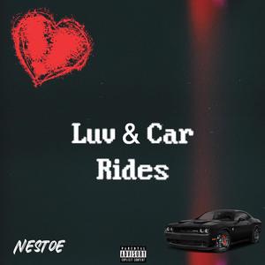 Luv & Car Rides (Explicit)