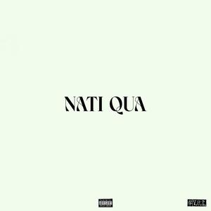 NATI QUA (feat. Ghesbo) [Explicit]