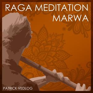 Raga Meditation(Marwa)