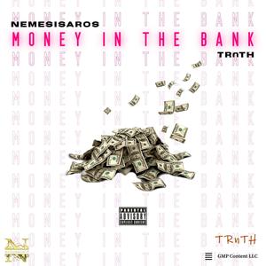 Money In The Bank (feat. TRnTH) [Explicit]