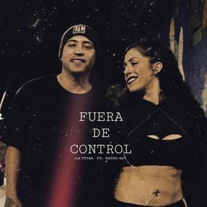 Fuera de Control / Out of Control