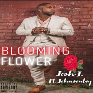 Blooming Flower(feat. Johnsonboy) (Explicit)