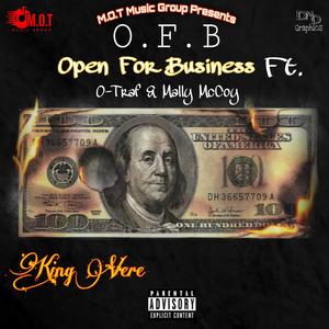 "OFB" (Open For Business) (feat. Mally McCoy & O-Traf) [Explicit]
