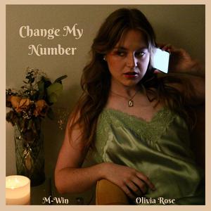 Change My Number (feat. Olivia Rose)