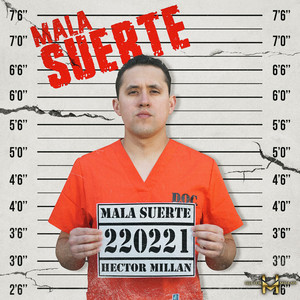 Mala Suerte