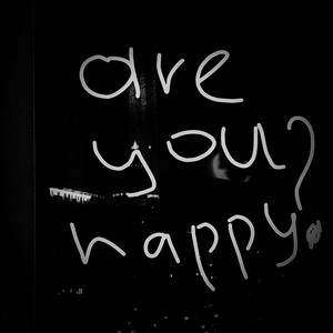 Are You Happy?