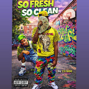 SO FRESH SO CLEAN (Explicit)