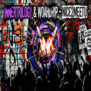 Nice2MeetU (feat. Woahdrip) (Explicit)