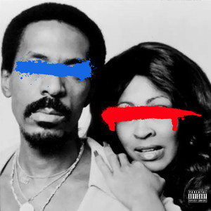 Ike n Tina (Explicit)