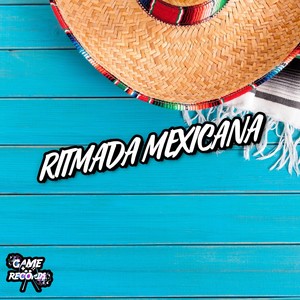 Ritmada Mexicana (Explicit)
