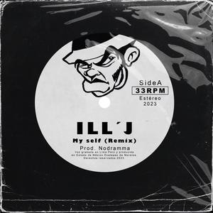 My self (iLL´J Remix)