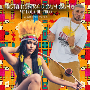 INDIA MOSTRA O BUM BUM (Explicit)