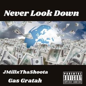 Never Look Down (Explicit)