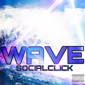 Wave(feat. RudeBoy Faith & G_O) (Explicit)