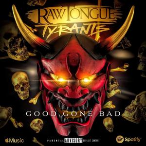 Good Gone Bad (Explicit)