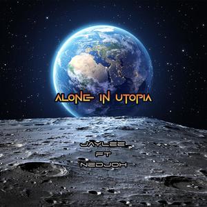 Alone In Utopia (feat. Nedjoh)