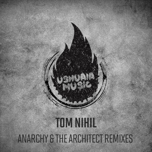 Anarchy & The Architect (Remixes)