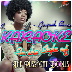 Hush Hush Hush Hush (Karaoke Version|In the Style of Pussycat Dolls|伴奏)