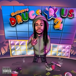 DRUGS R US 2 (Explicit)