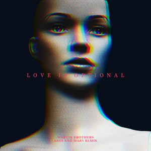 Love Is Optional (Remix)