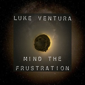 Mind the Frustration