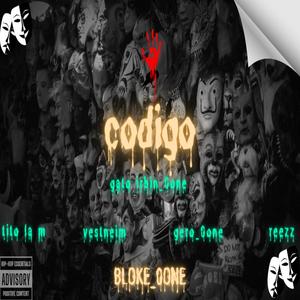 codigo (feat. gero0one, Tito_la_M, Reezz, gato_irbin0one & vestneim) (Explicit)