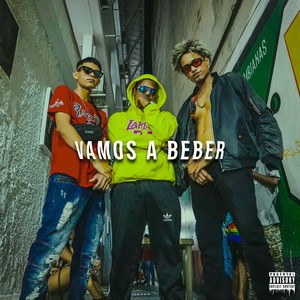 Vamos a Beber (Explicit)